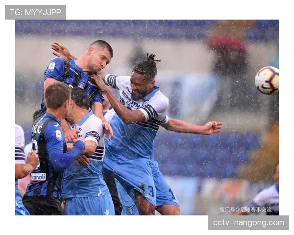 关键卡位战前瞻：亚特兰大与拉齐奥直接对话，争夺欧联杯席位